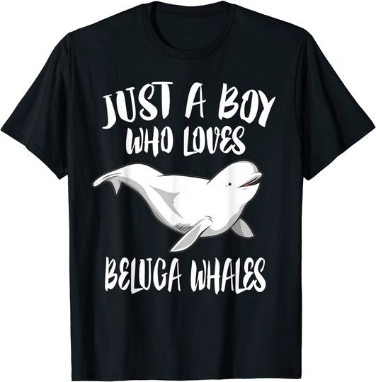 Just A Boy Who Loves Beluga Whales Animal T Shirt