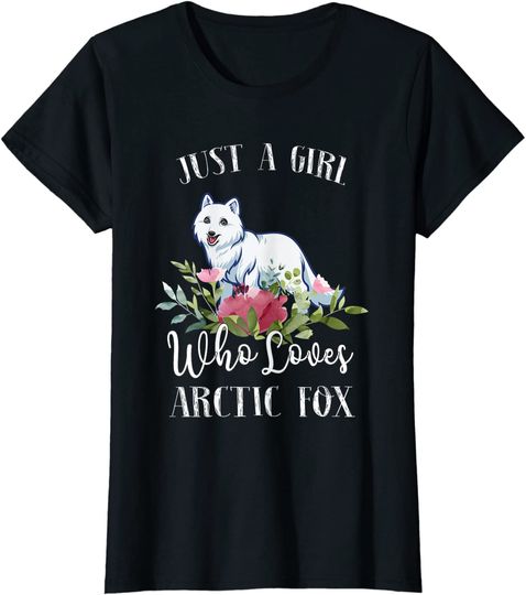 Womens Fox Lover Just a Girl Who Loves Arctic fox T-Shirt