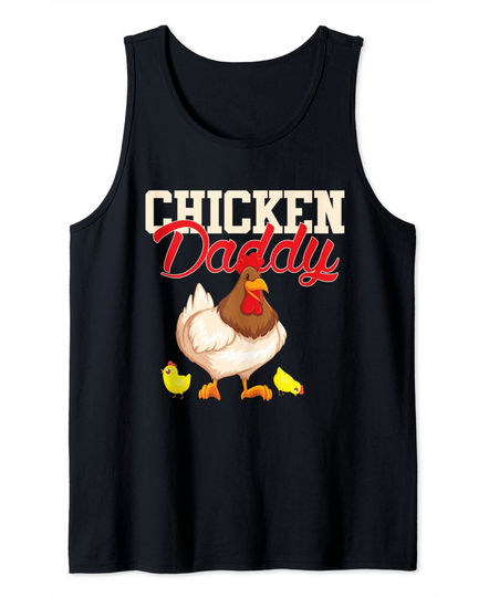 chicken daddy for men fahter's day Dad Farmer gift Tank Top