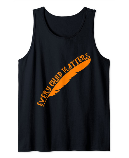 Every Child Matters 2021 Indigenous Education Orange Day Tank Top
