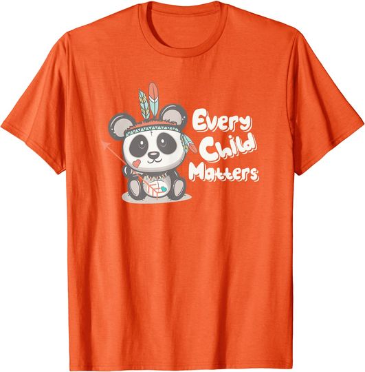 Every Child Matters Panda Indigenous People Orange Day T-Shirt