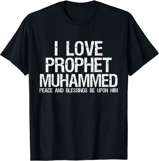 I love prophet Muhammad Mawled Annabawi Al Sharif Muslim T-Shirt