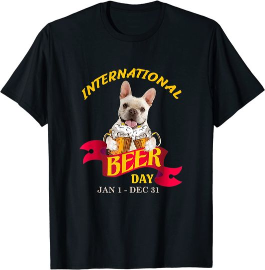 Funny pug dog drinking beer international beer day tee T-Shirt
