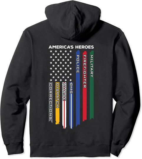 First Responders - Police Military Firefighter Nurse - BACK Pullover Hoodie