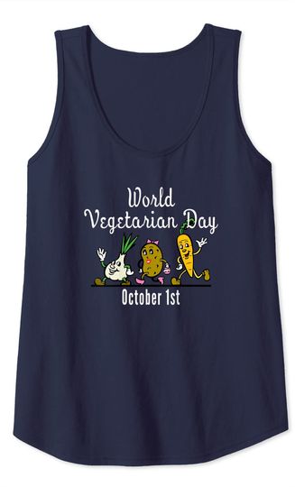 World Vegetarian Day October 1st Tank Top