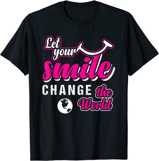 Inspirational Let Your Smile Change The World Happy Novelty T-Shirt