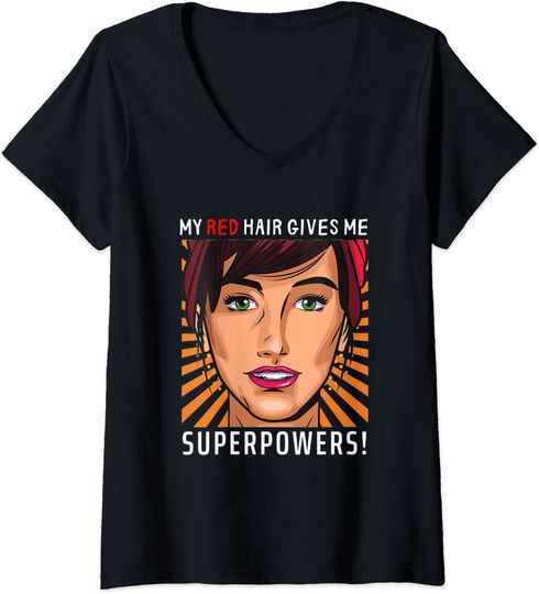 My Red Hair Gives Me Superpowers Redhead Day Ginger V-Neck T-Shirt