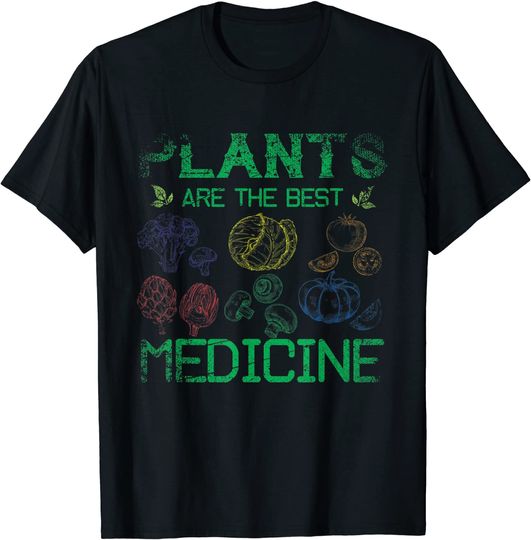 Plants Are The Best Medicine Vegan T-Shirt