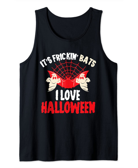 It's Frickin Bats I Love Halloween Spooky Spider Web Ghosts Tank Top