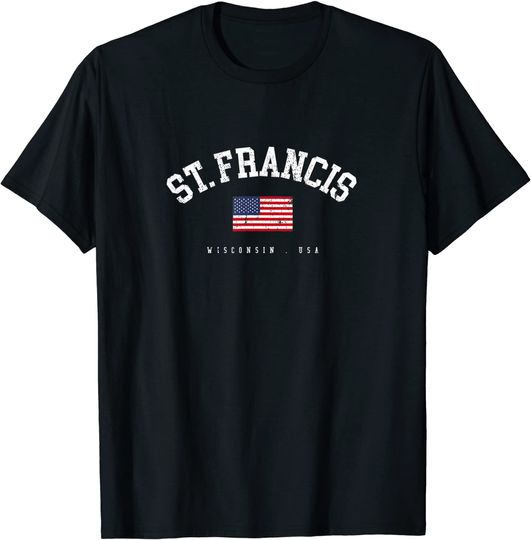 St. Francis WI Retro American Flag USA City Name T-Shirt