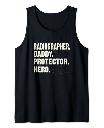 Protector Hero Radiology Daddy Radiology Technician Tank Top