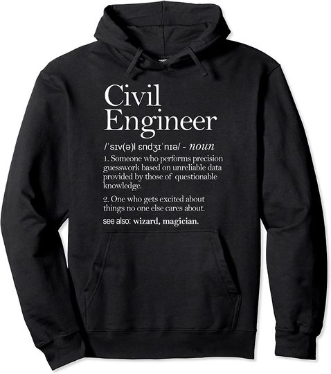 Civil Engineer Definition Apparel Pullover Hoodie