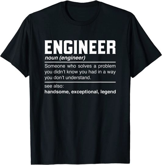 Engineer Definition Technologist T-Shirt