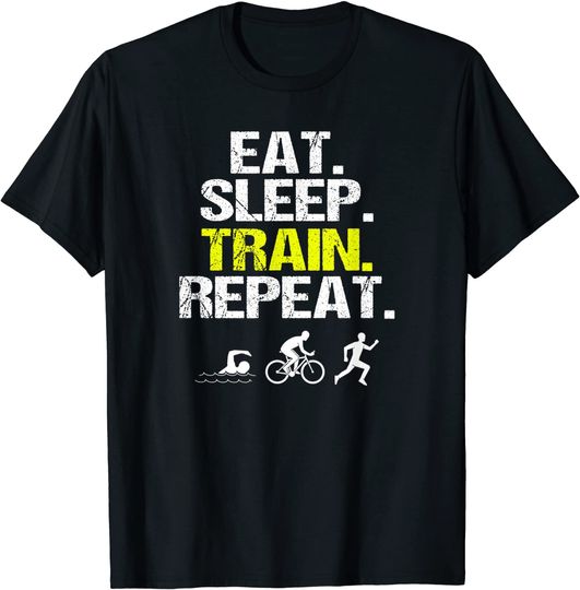 Eat Sleep Train Repeat Triathlon Swimming Running Cycling T-Shirt