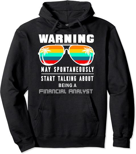 Work Gift For A Financial-analyst Pullover Hoodie