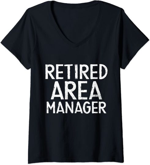 Retired Area Manager Office Business Operation V-Neck T-Shirt