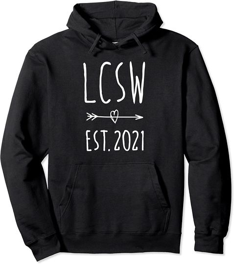 Graduation 2021 Licensed Clinical Social Worker Gift Pullover Hoodie
