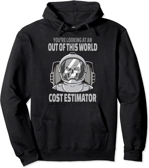 Funny Cost Estimator Science Lover Cool Astronaut Skull Pullover Hoodie