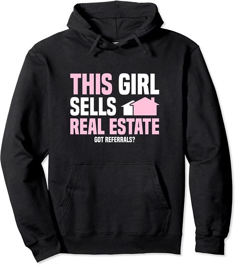 This Girl Sells Real Estate Agent Pullover Hoodie