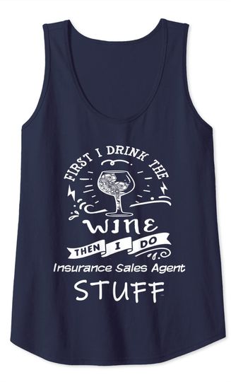 Funny Insurance-sales-agent and Wine Tank Top