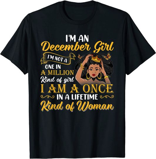 I'm A December Girl Queens Sagittarius Capricorn Black Women T Shirt