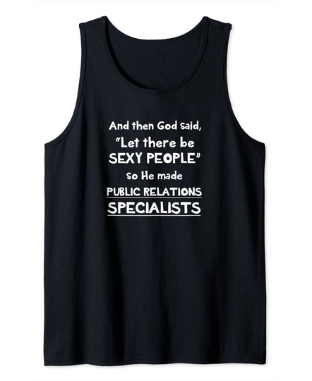 Public Relations Specialist Let There Be Tank Top