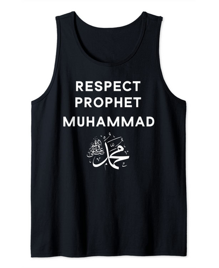 respect prophet Muhammad Tank Top