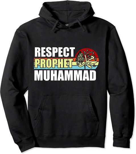 respect prophet Muhammad Pullover Hoodie