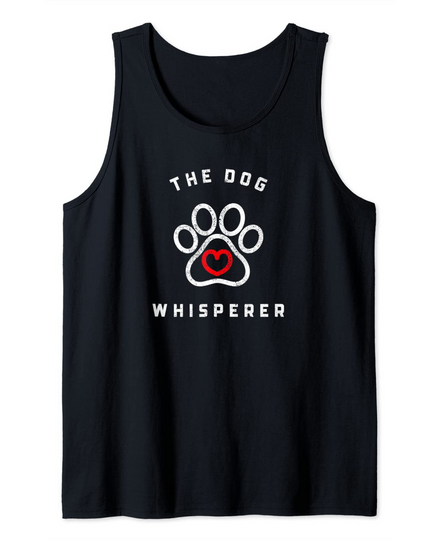the Dog Whisperer for Dog Lover Tank Top