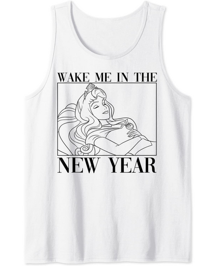 Sleeping Beauty Wake Me In The New Year Tank Top