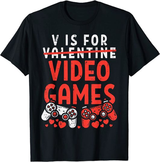 V Is For Video Games Valentines Day Gamer Boy Men Gift T-Shirt
