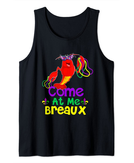 Come At Me Breaux Crawfish Beads Mardi Gras Carnival Tank Top