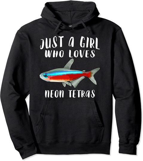 Just A Girl Who Loves Neon Tetra Pullover Hoodie