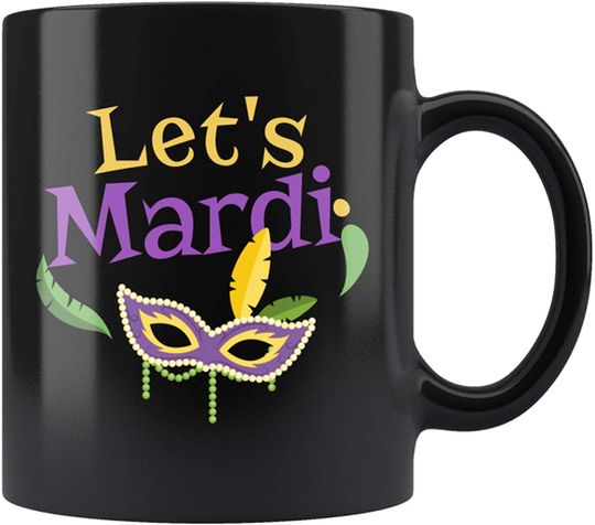 Mardi Gras Carnival Parade Mug, New Orleans, Let's Mardi