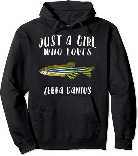 Just A Girl Who Loves Zebra Danios Fish Lover Pullover Hoodie