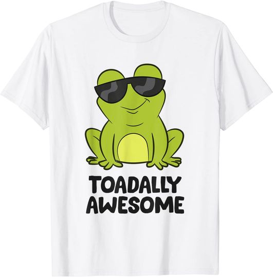 Toadally Awesome Frog Saying Toads T-Shirt