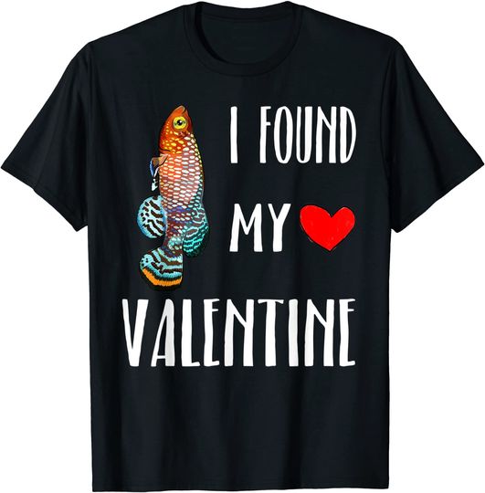 I Found My Valentine Day Killifish T-Shirt