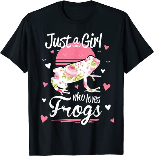 Frog Shirt. Just A Girl Who Loves Frogs T-Shirt