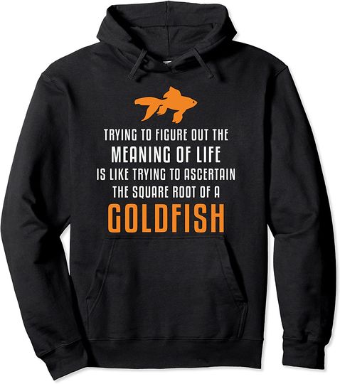 Cute Goldfish Meaning Of Life Goldfish Vintage Pullover Hoodie