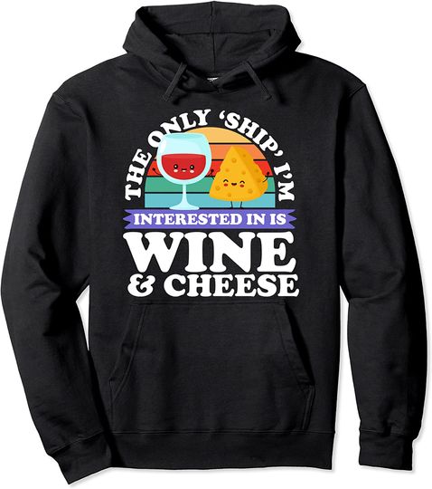 Wine & Cheese Pullover Hoodie