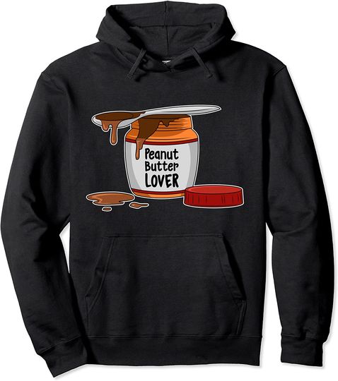 Peanut Butter Lover Pullover Hoodie