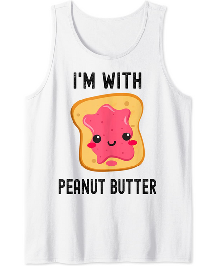 I'm With Peanut Butter Tank Top