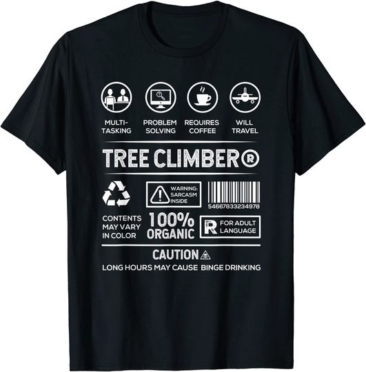 Tree Climbing Arborist Cutter Package Label T Shirt