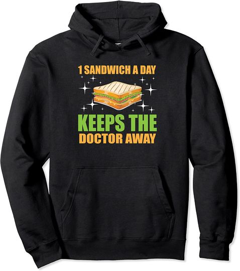 Funny Sandwich Saying Pullover Hoodie