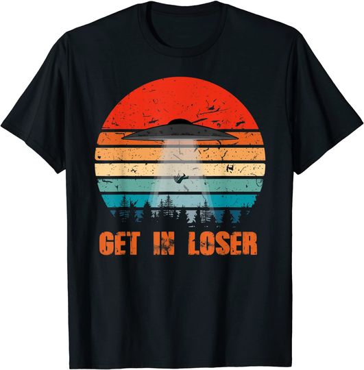 Vintage Get In Loser Alien UFO T Shirt
