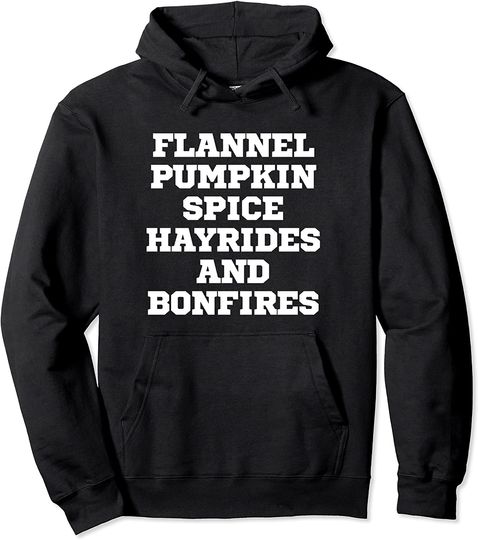 Flannel Pumpkin Spice Hayrides And Bonfires Pullover Hoodie