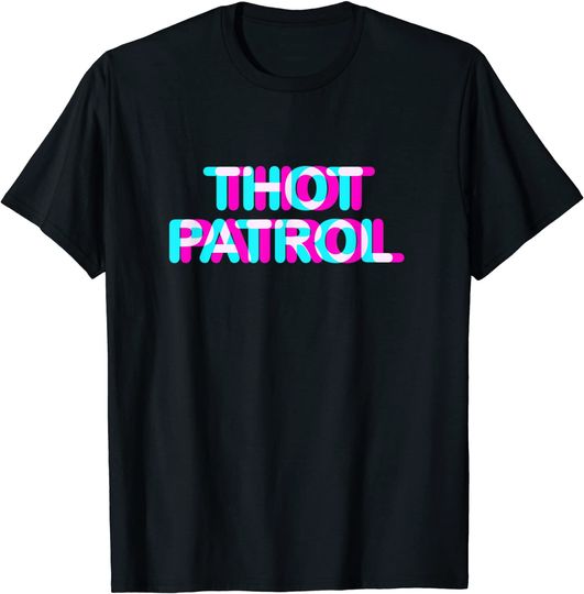Thot Patrol Funny Meme Anaglyph T Shirt
