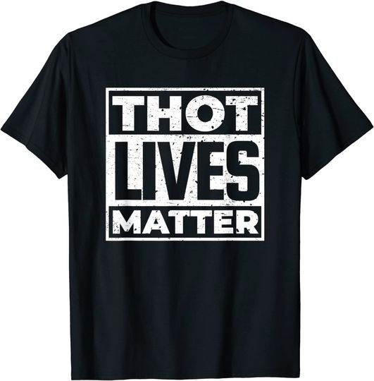 Thot Lives Matter T Shirt