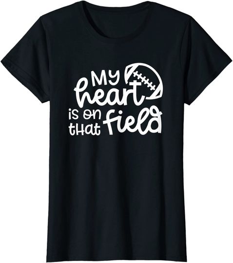 My Heart Is On that Field Football Sports Mom Hoodie