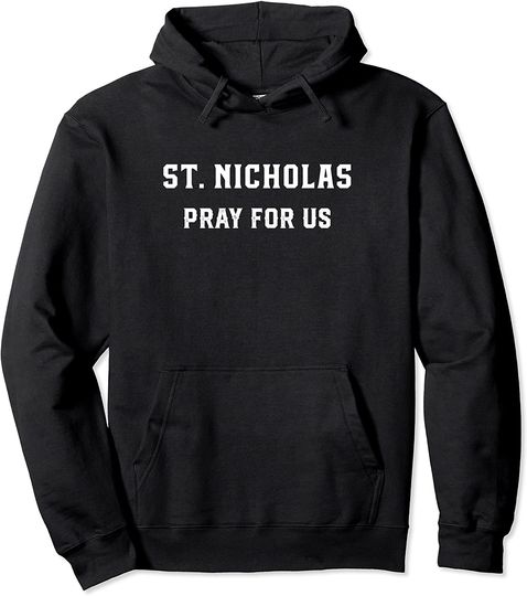 St. Nicholas Catholic Saint Pullover Hoodie